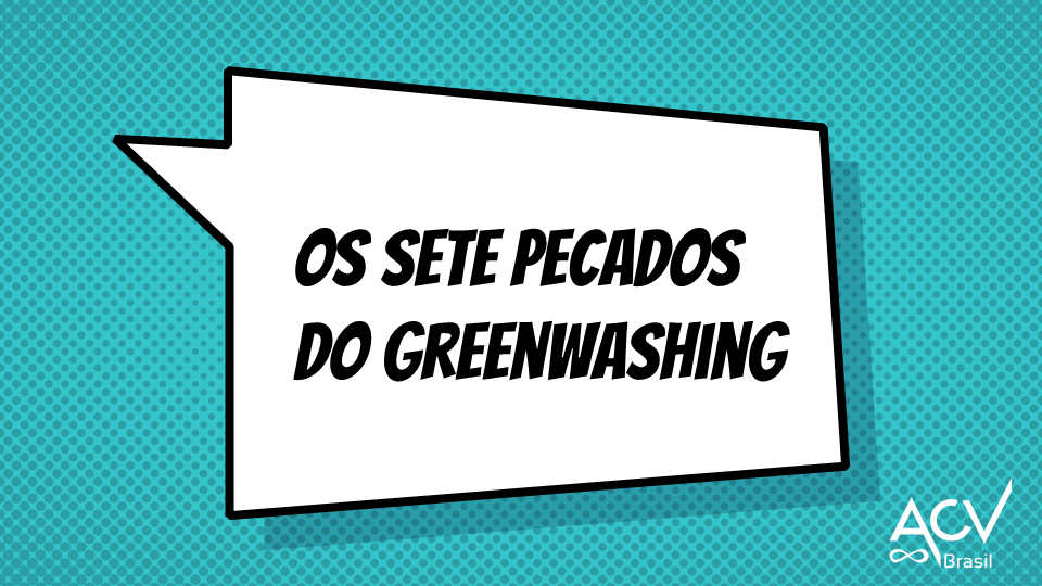 Greenwashing e a rotulagem ambiental