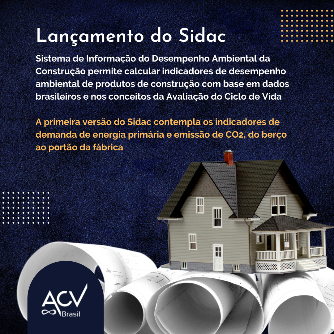 Lançamento do Sidac: plataforma baseada na ACV para materiais de construção